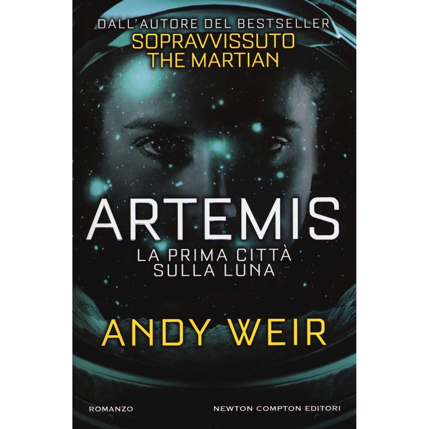Libro - Artemis La prima città sulla luna - Weir, Andy