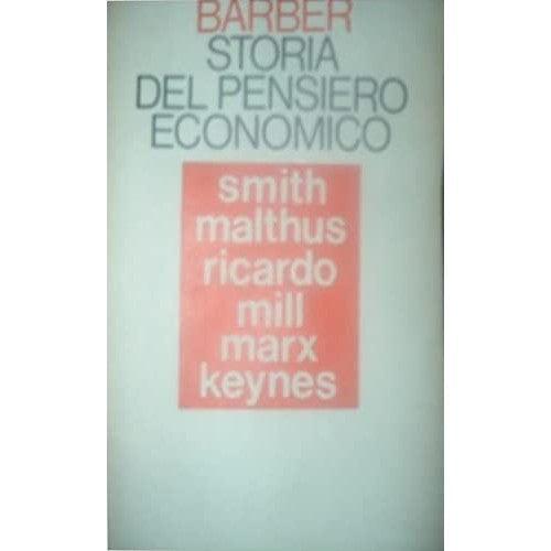 Libro - Storia del pensiero economico - Barber, William J.