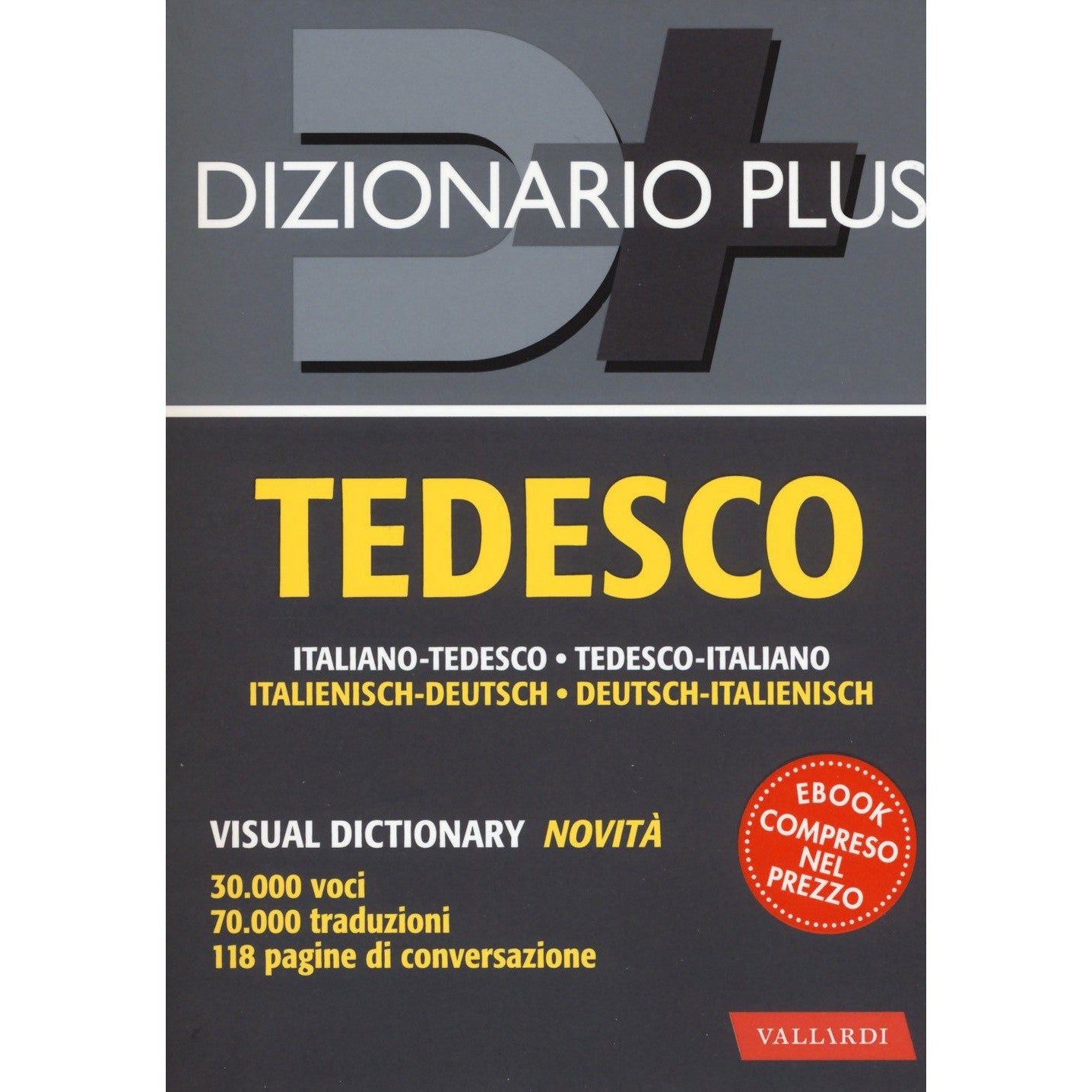 Libro - Dizionario tedesco Italiano-tedesco, tedesco-italiano Con eb