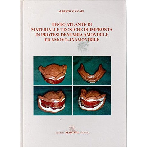 Book - TEXT ATLAS OF MATERIALS AND TECHNIQUES OF IMPRESSION IN DENTAL PROSTHESIS AM