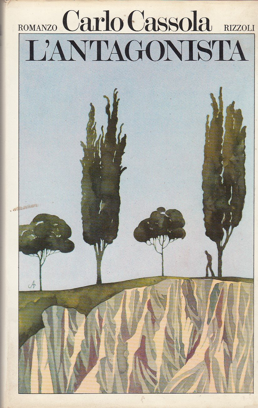 L- L'ANTAGONISTA - CARLO CASSOLA - RIZZOLI -- 1a ED. - 1976 - CS - ZCS622