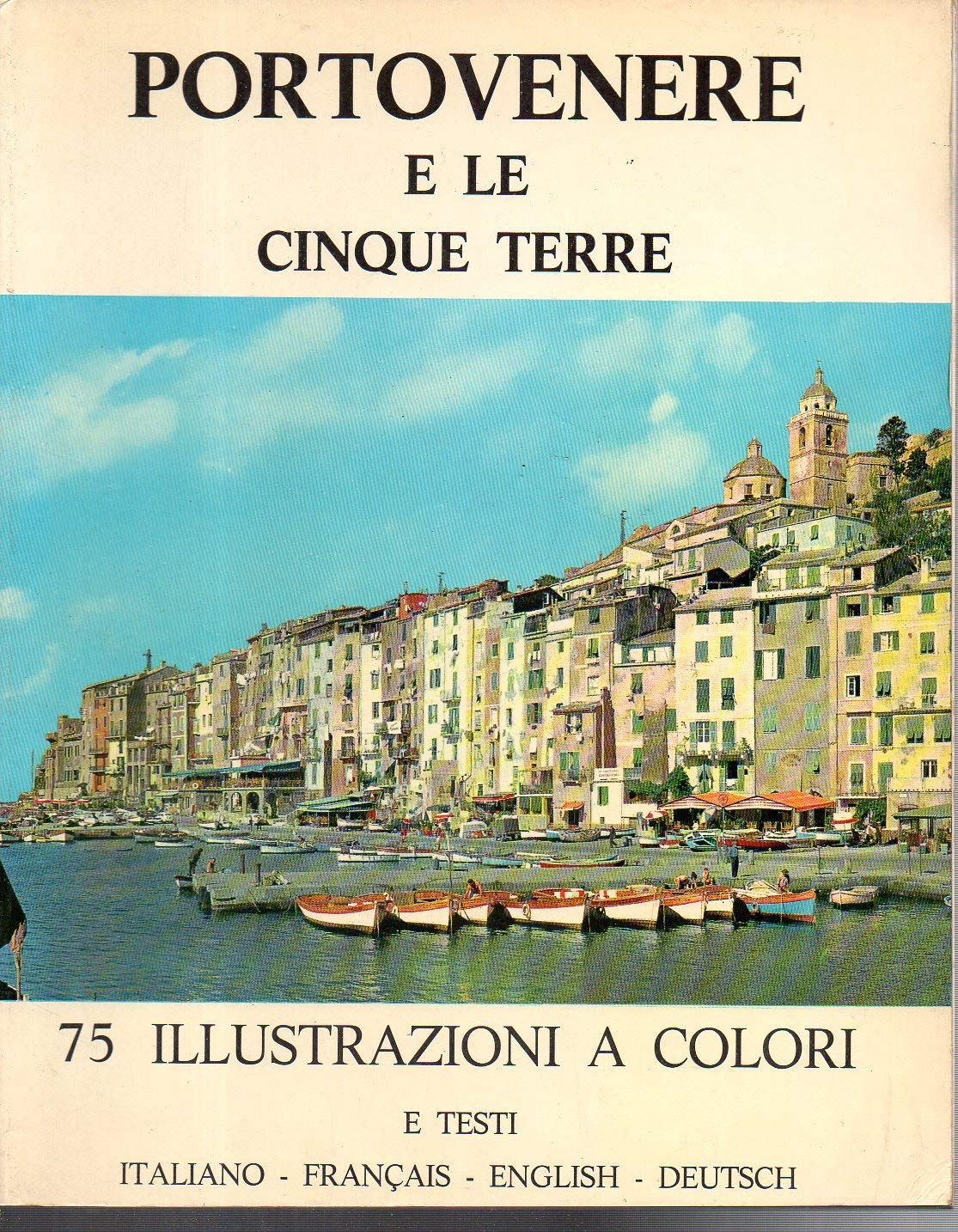 PORTOVENERE E LE CINQUE TERRE 75 ILLUSTRAZIONI A COLORI