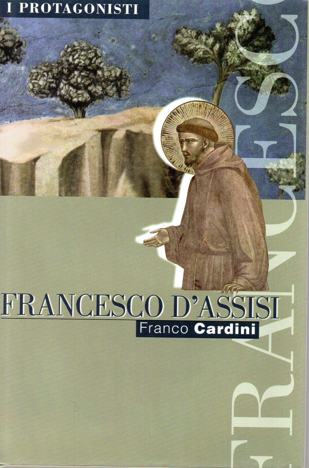 Libro - FRANCESCO DíASSISI. - Franco Cardini.
