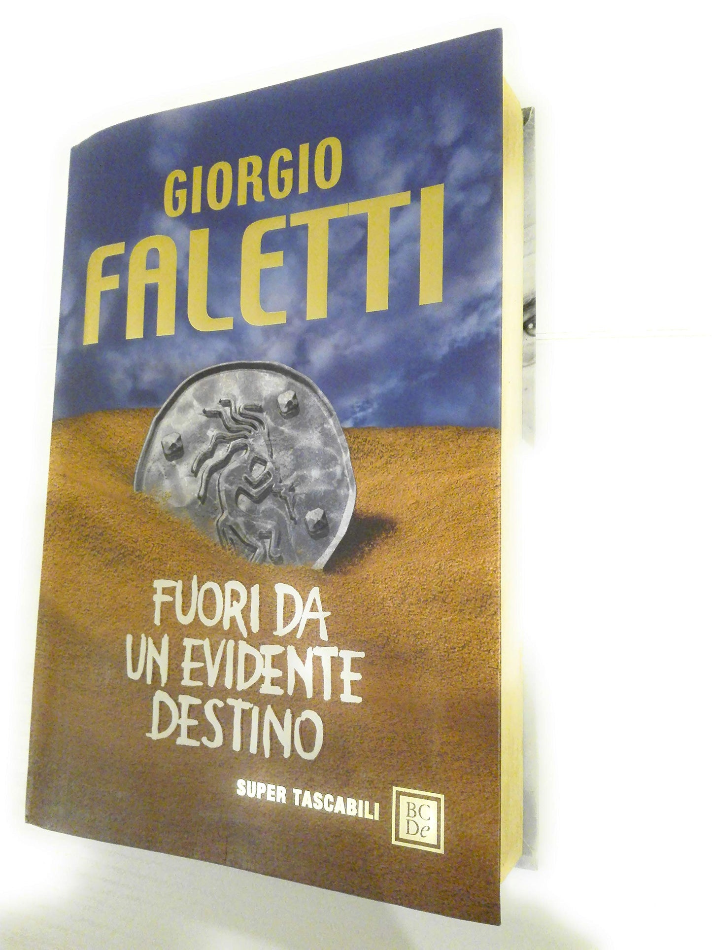 Fuori da un evidente destino