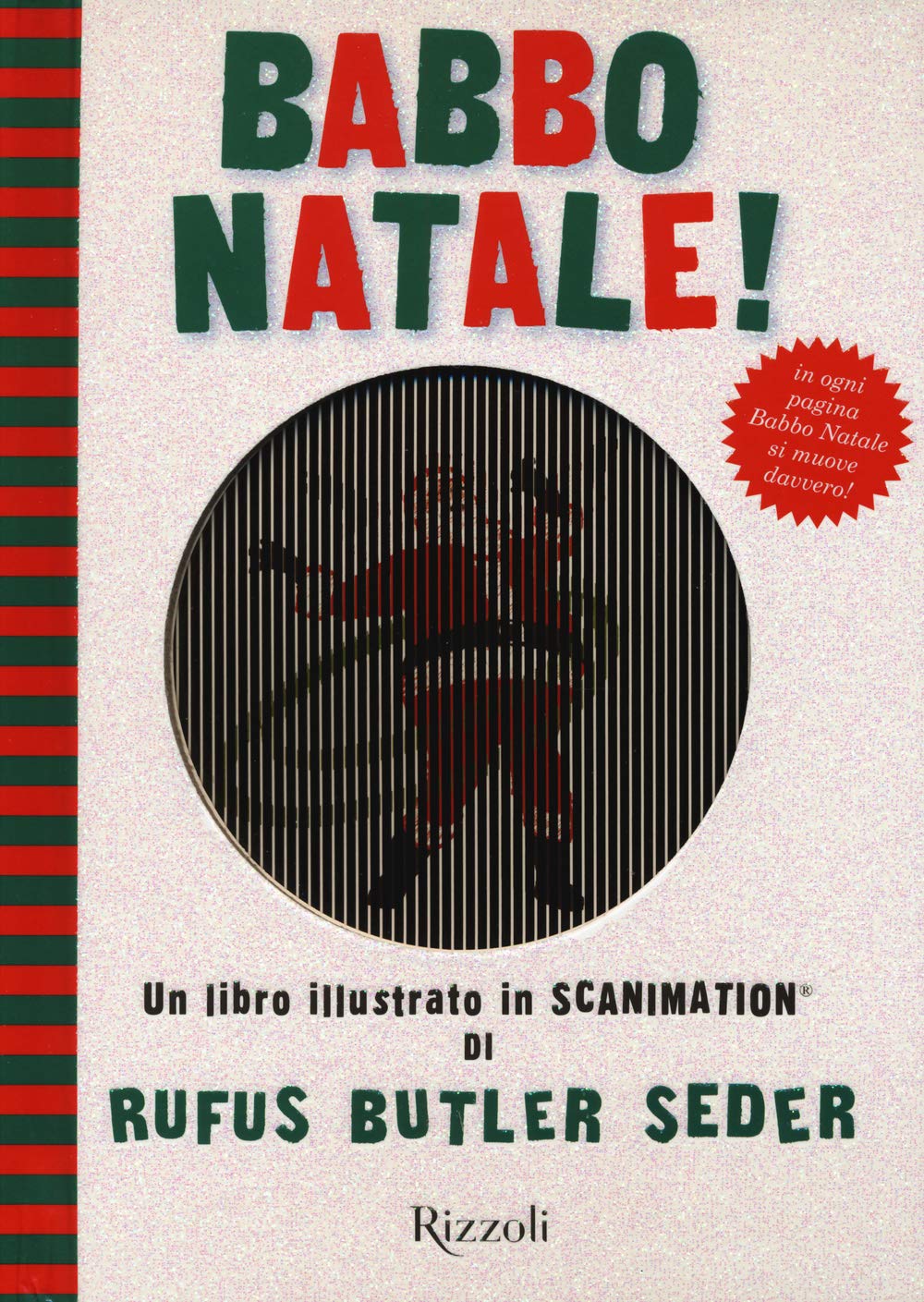 Libro - Babbo Natale! Un libro illustrato in Scanimation®. E - Seder, Rufus B.