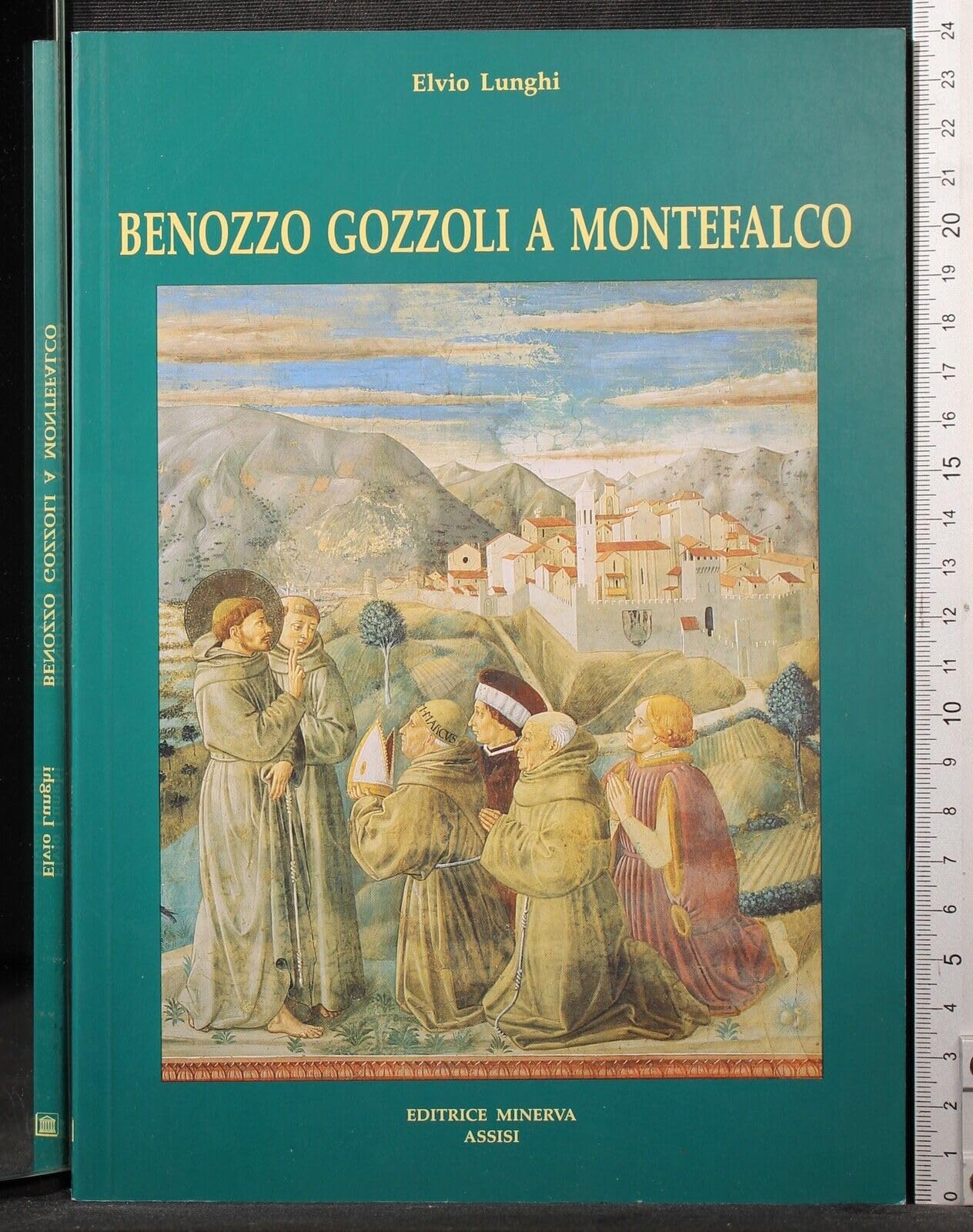 Libro - Benozzo Gozzoli a Montefalco. Ediz. illustrata - Lunghi, Elvio