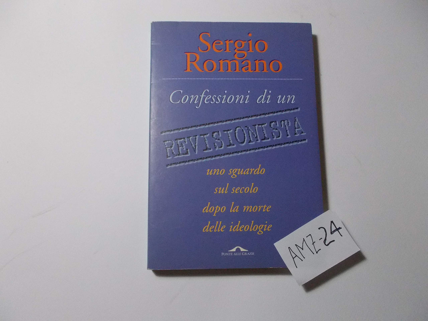 Confessioni di un revisionista