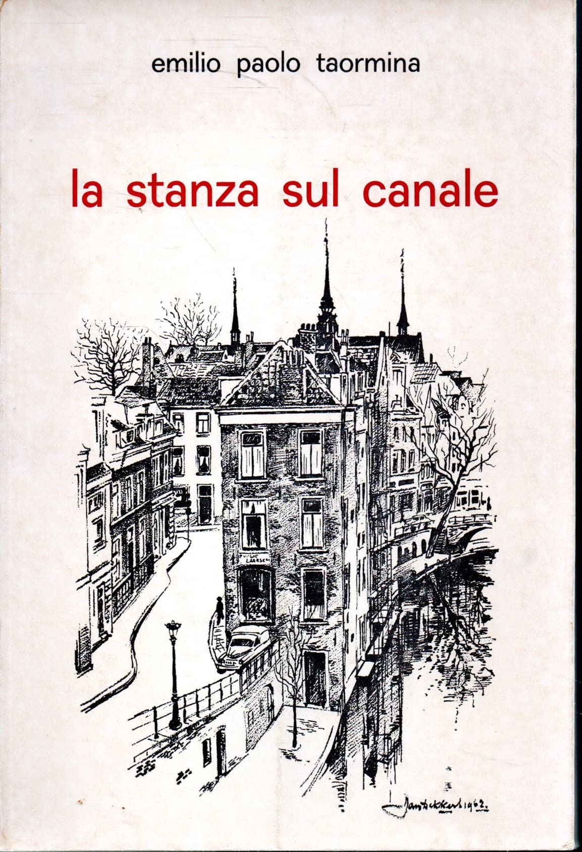 Libro - La stanza sul canale Emilio Paolo Taormina AUTOGRAFATO 1974