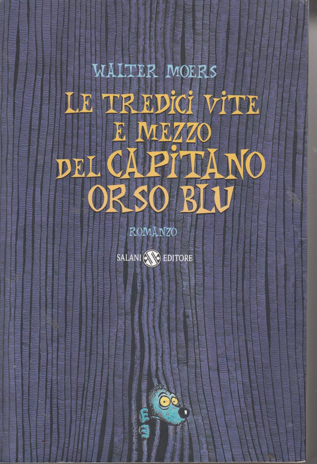 Le tredici vite e mezzo del Capitano Orso Blu