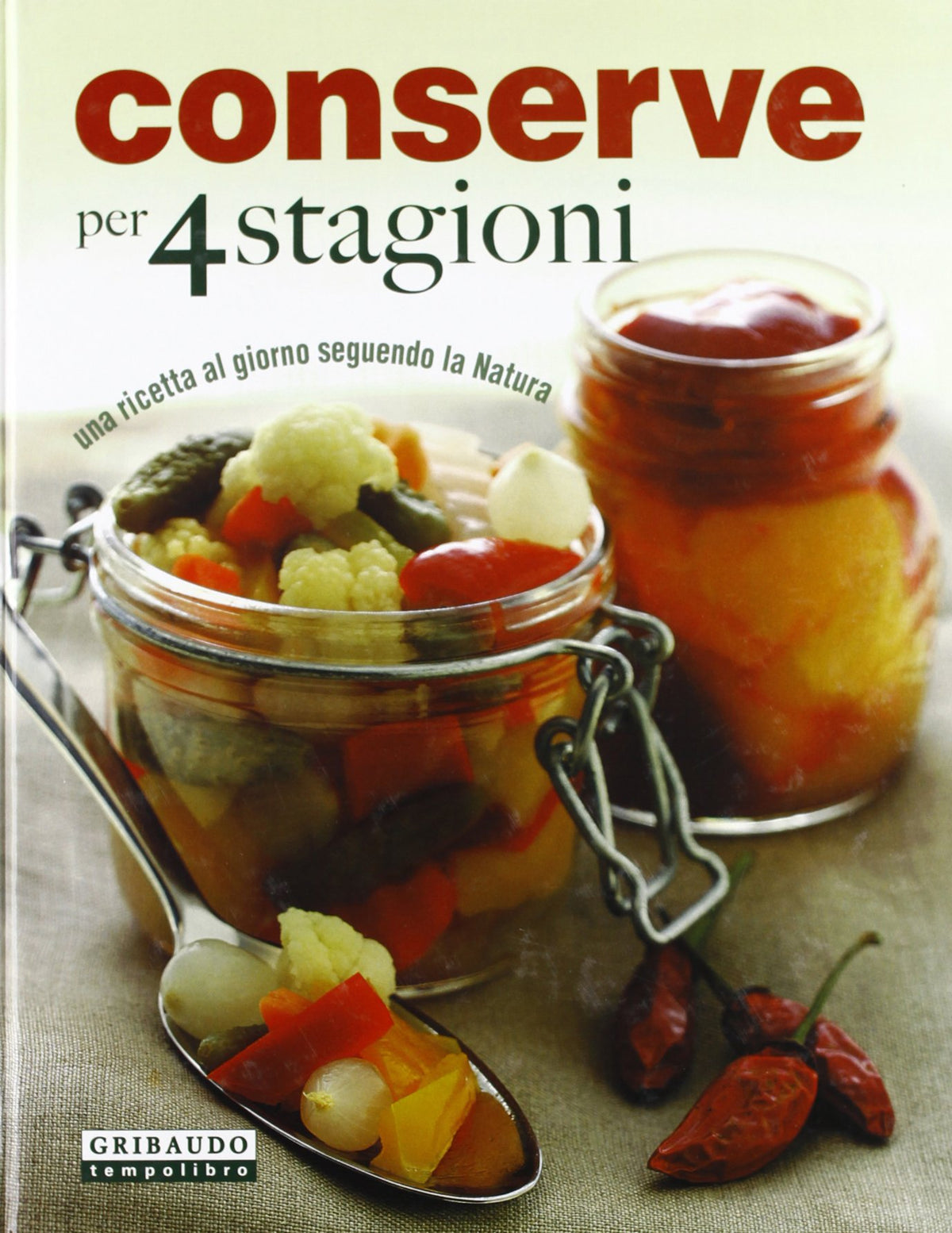 Libro - Conserve per 4 stagioni Ediz illustrata