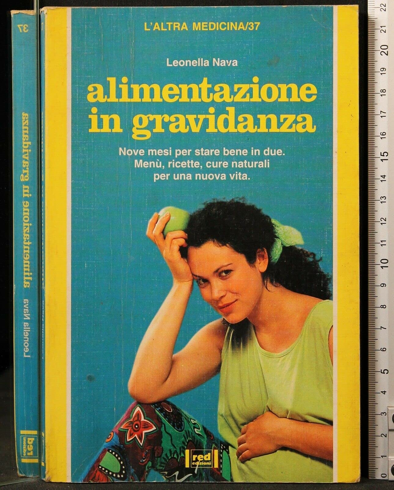 Libro - Alimentazione in gravidanza. Nove mesi per stare bene in due. Menu, ricette, cur - Nava, Leonella