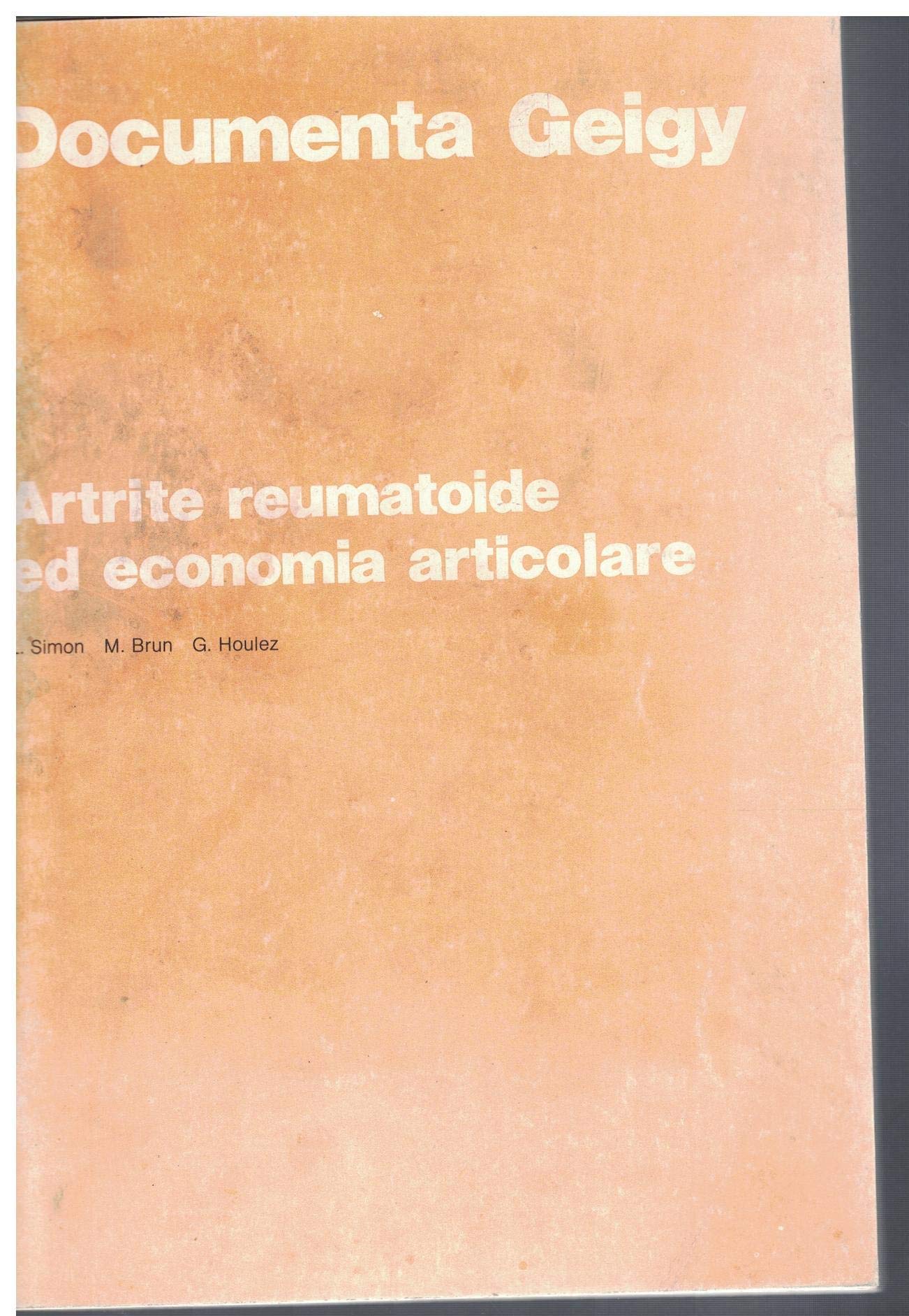 ARTRITE REUMATOIDE ED ECONOMIA ARTICOLARE.
