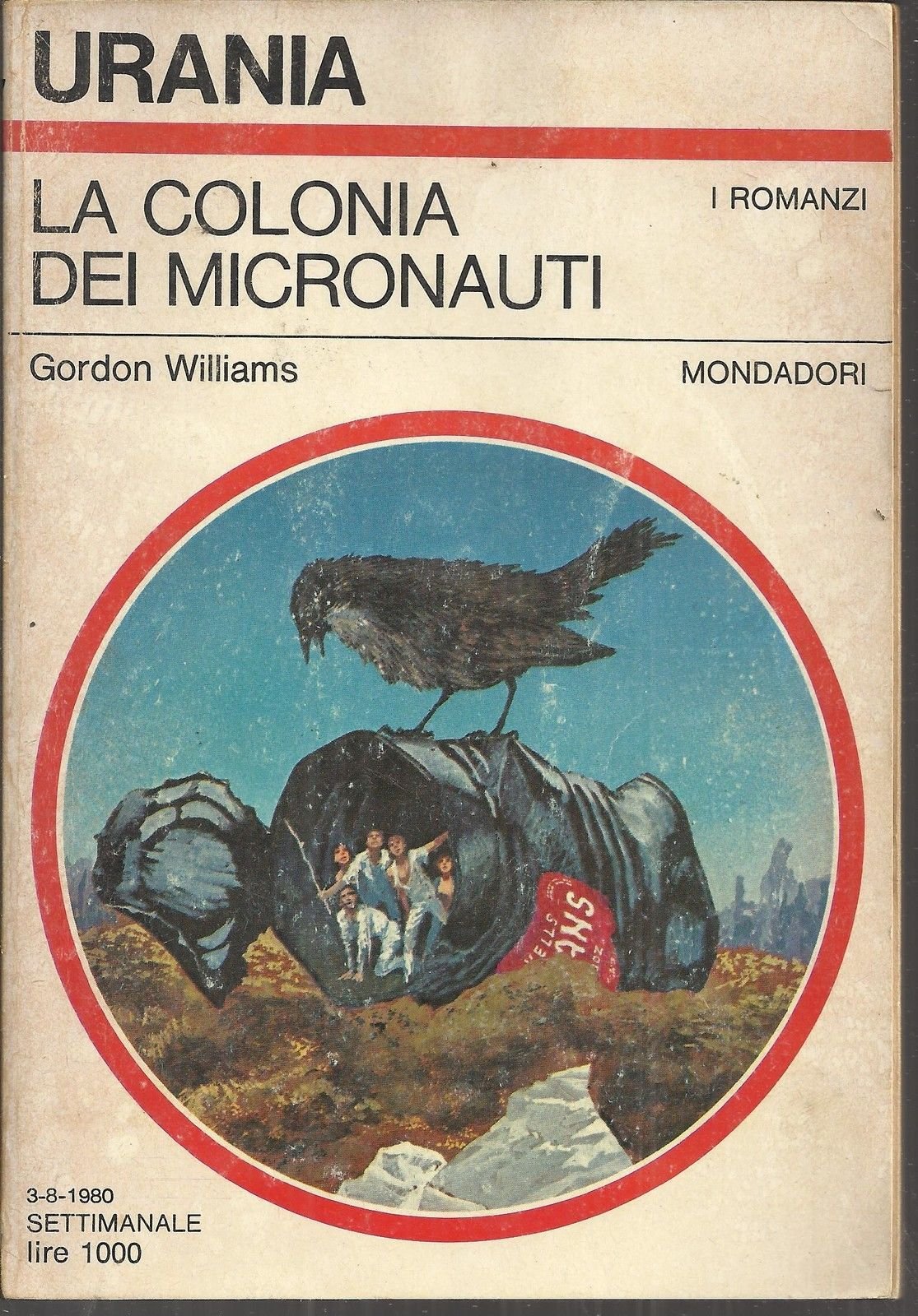 Libro - Urania N. 847 La Colonia Dei Micronauti Di Williams, Ed. Mon