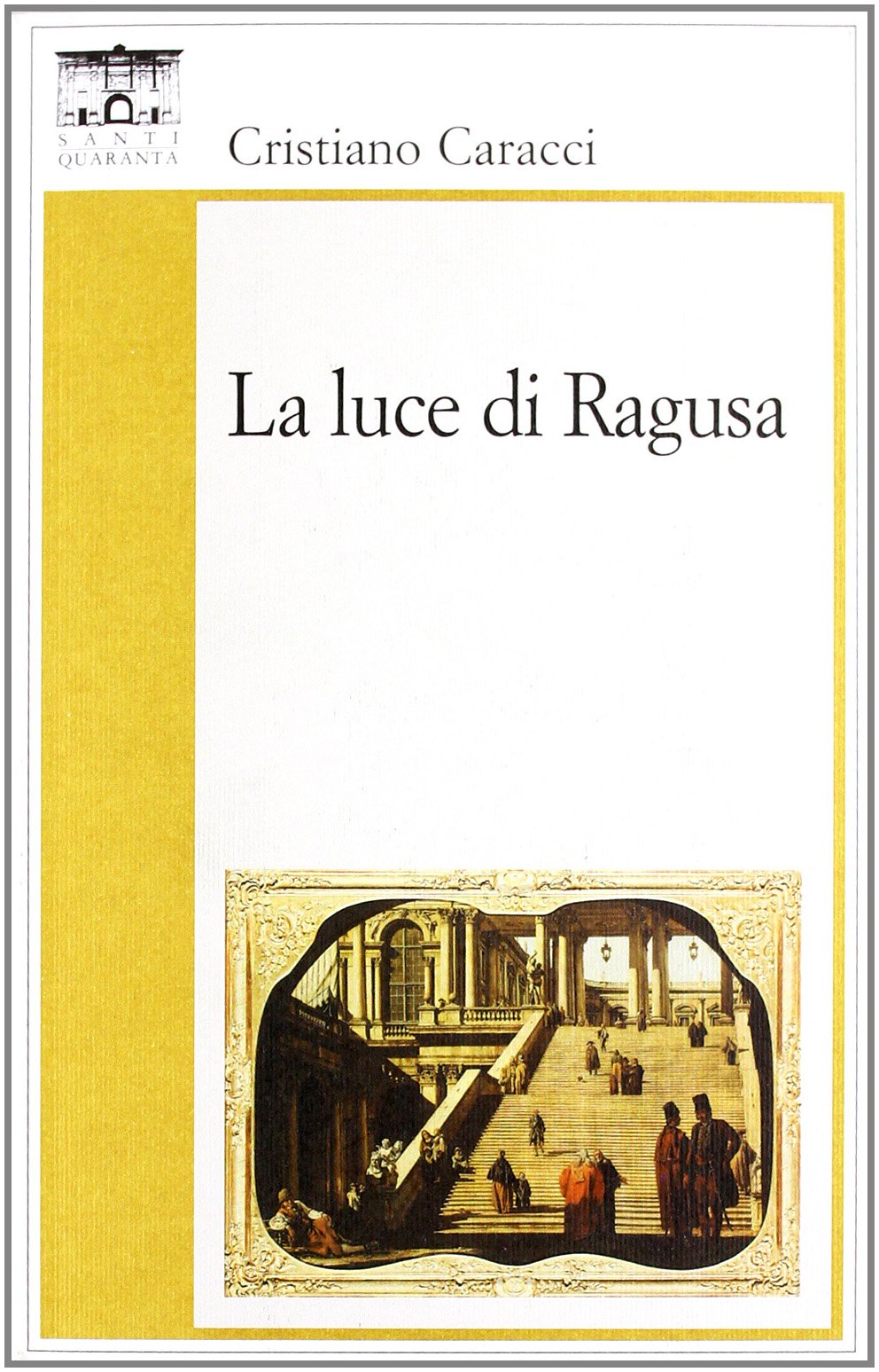 La luce di Ragusa