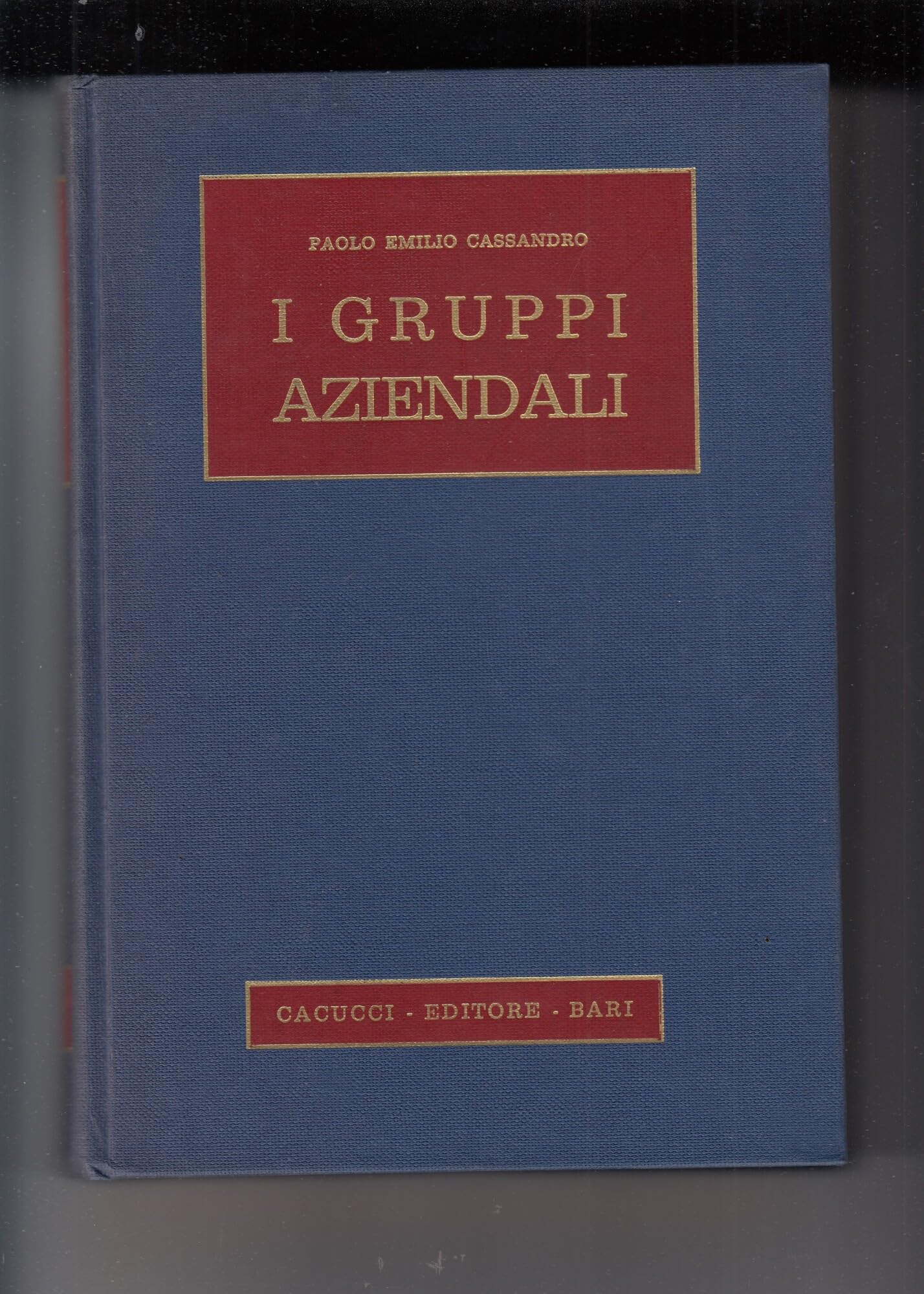 Libro - I gruppi aziendali - Paolo, Emilio Cassandro