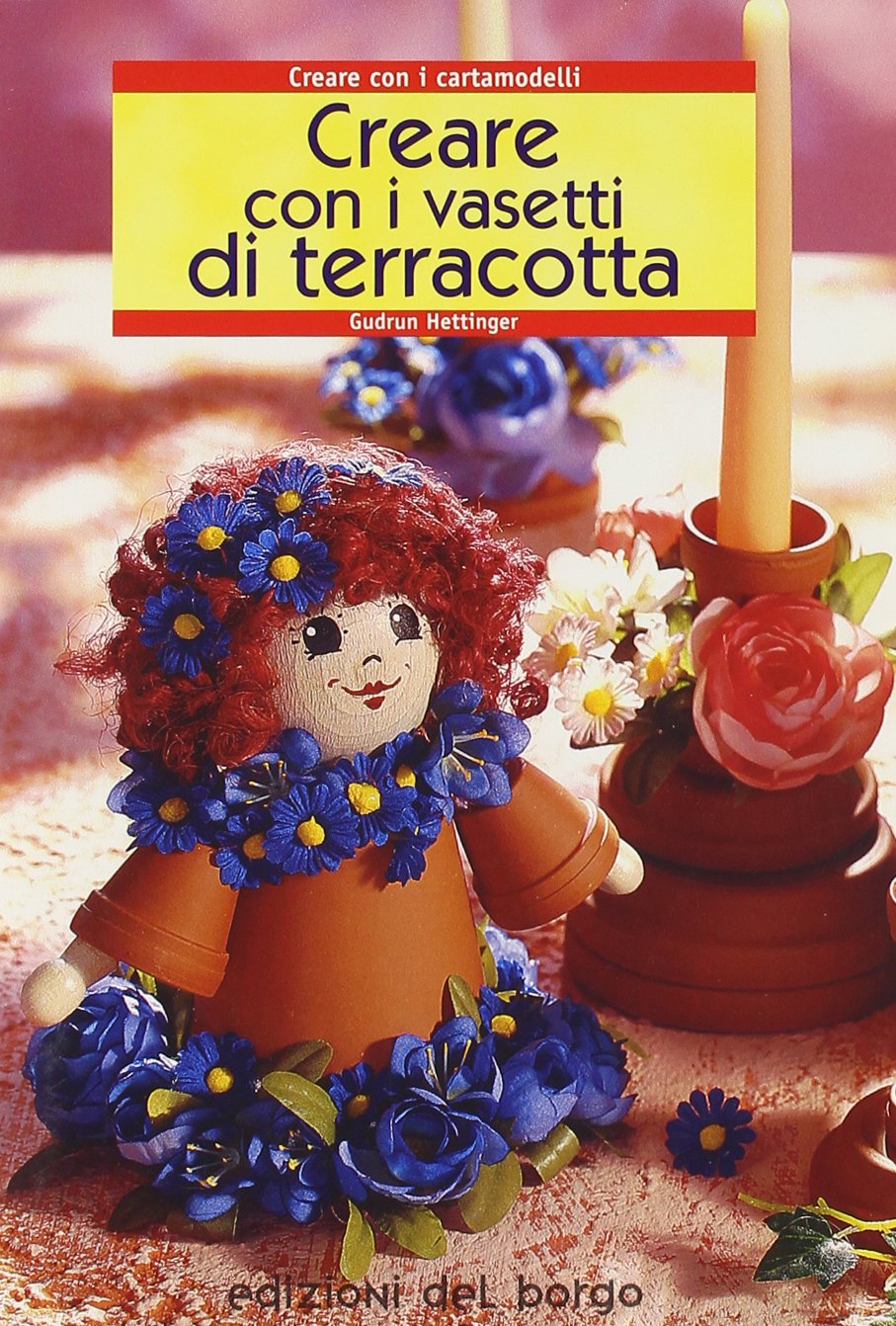 Creare con i vasetti di terracotta