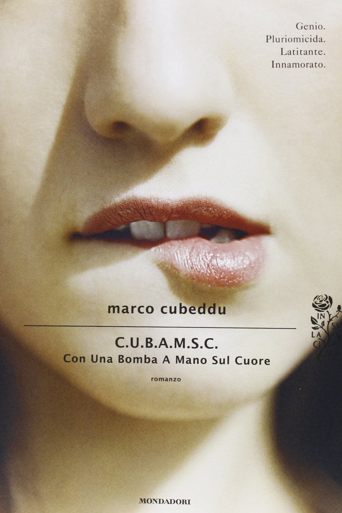 Libro - C.U.B.A.M.S.C. Con Una Bomba A Mano Sul Cuore - Cubeddu, Marco