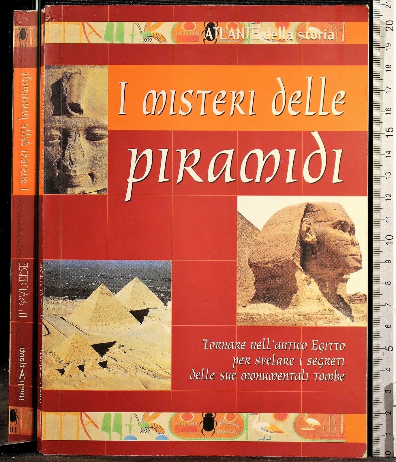 I misteri delle piramidi