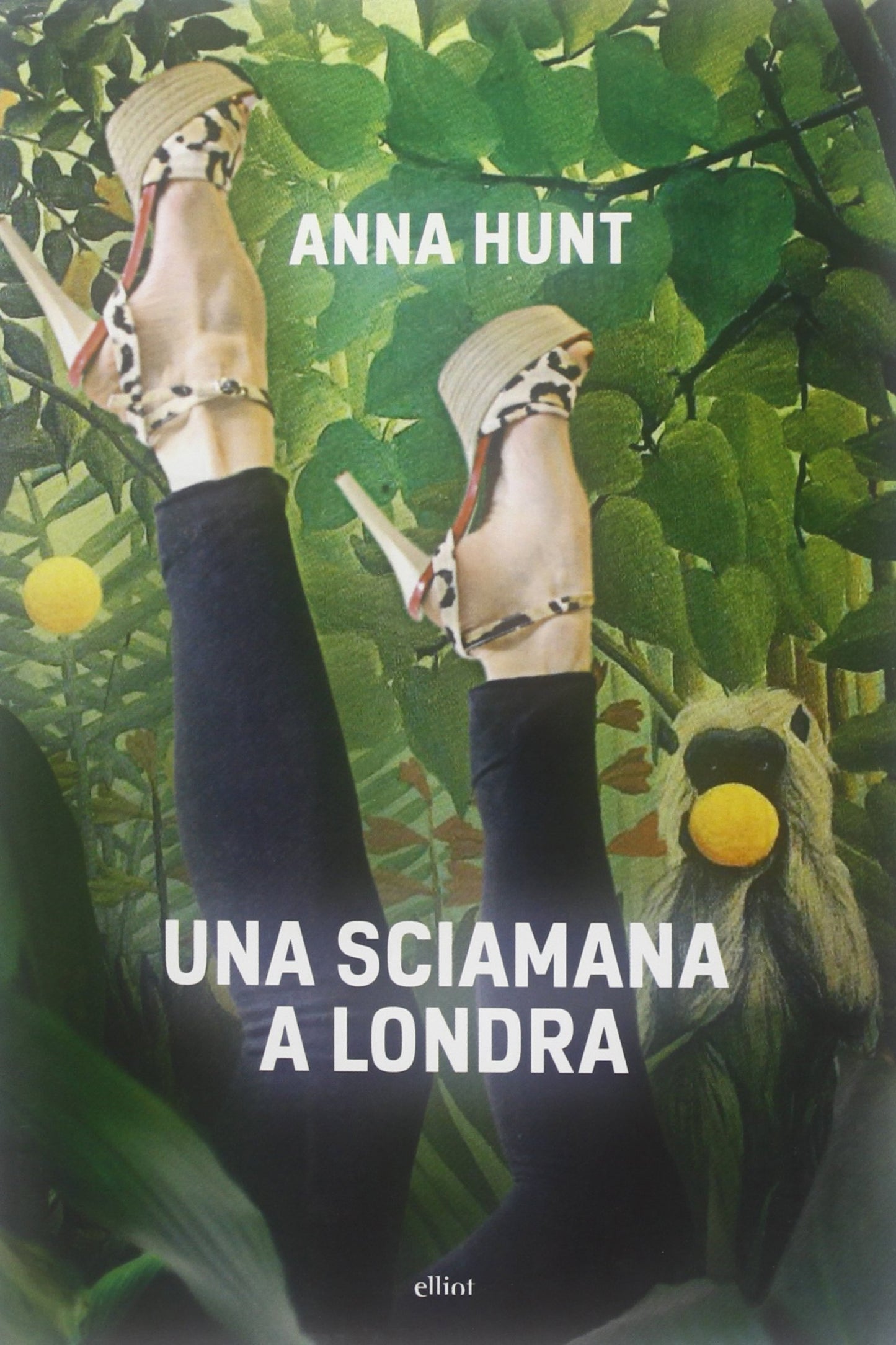 Libro - Una sciamana a Londra - Hunt, Anna