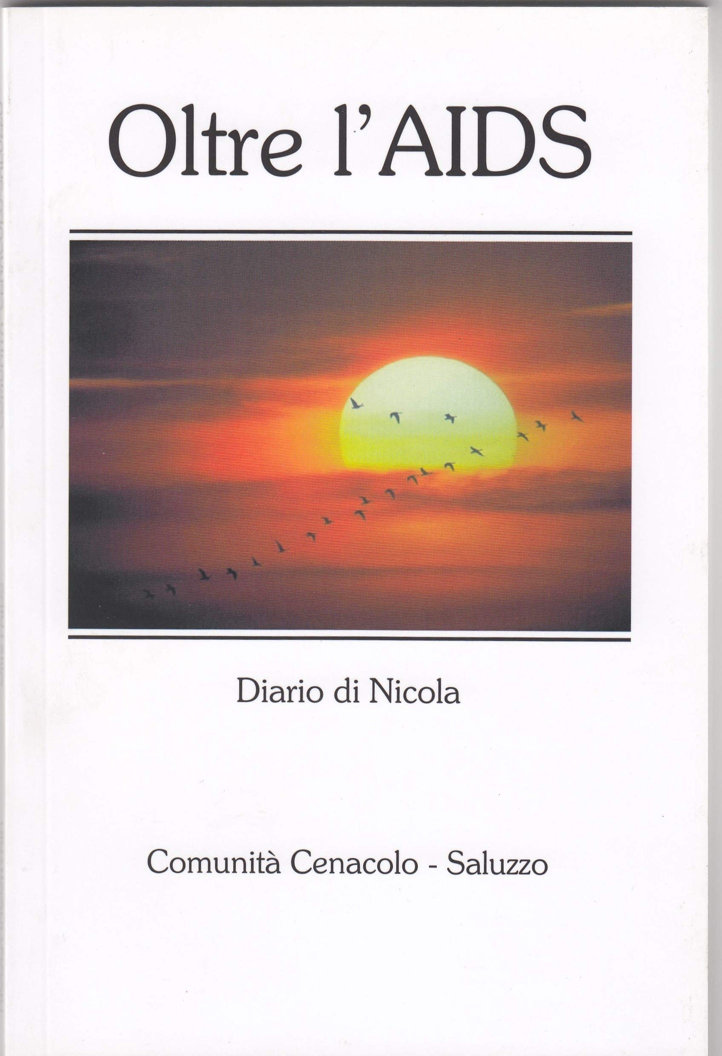 Libro - Oltre l'AIDS - Dario di Nicola