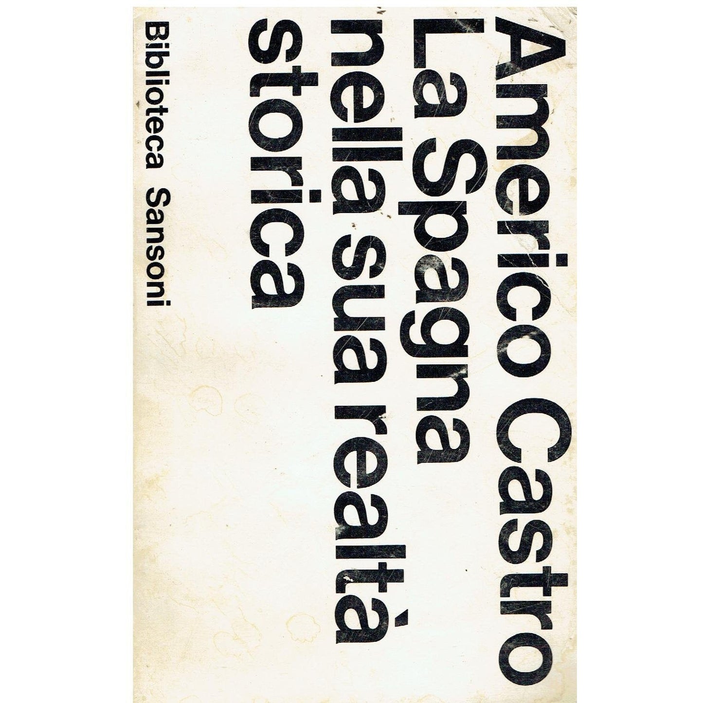 Libro - Sansoni La Spagna Nella Sua Realta' Storica - Castro, Ameri