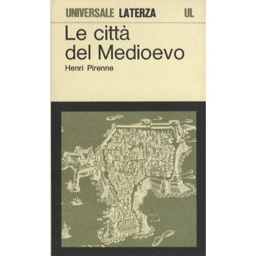 Libro - Le città del medioevo Universale Laterza; - PIRENNE, Henri.