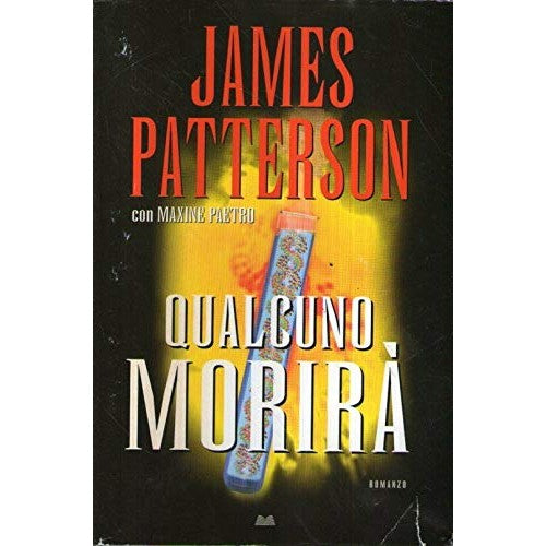 Libro - Qualcuno morirà Patterson Mondolibri 2008