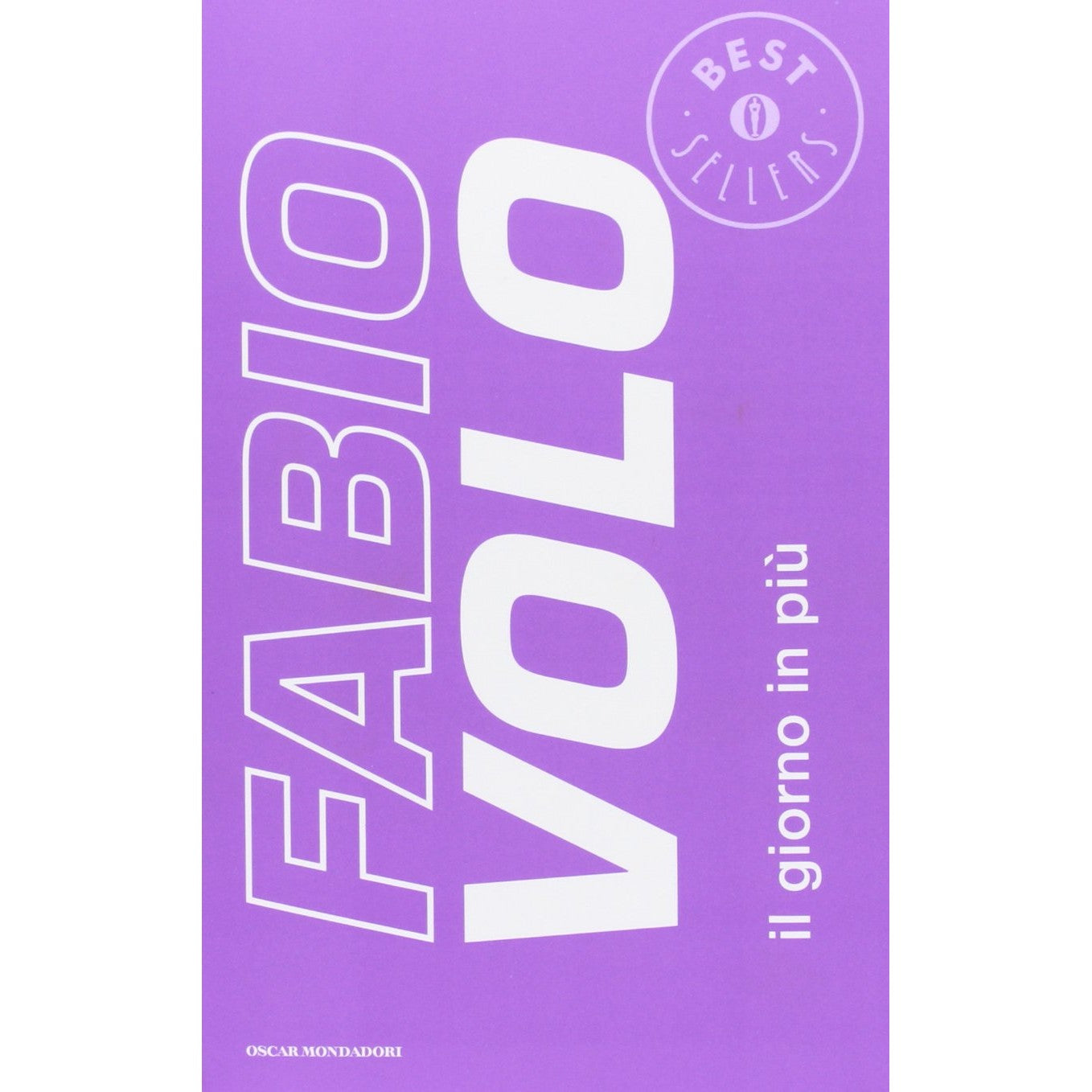 Libro - Il giorno in più - Volo, Fabio