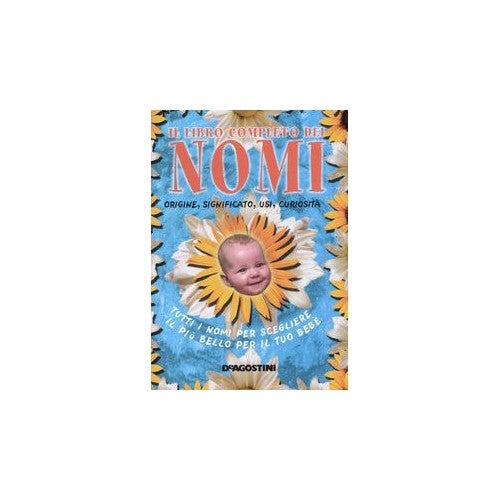 Libro - completo dei nomi Origine, significato, usi, curiosità Tutti