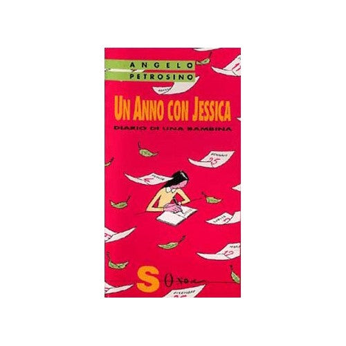 Libro - Un anno con Jessica Diario di una bambina - Petrosino, Ange