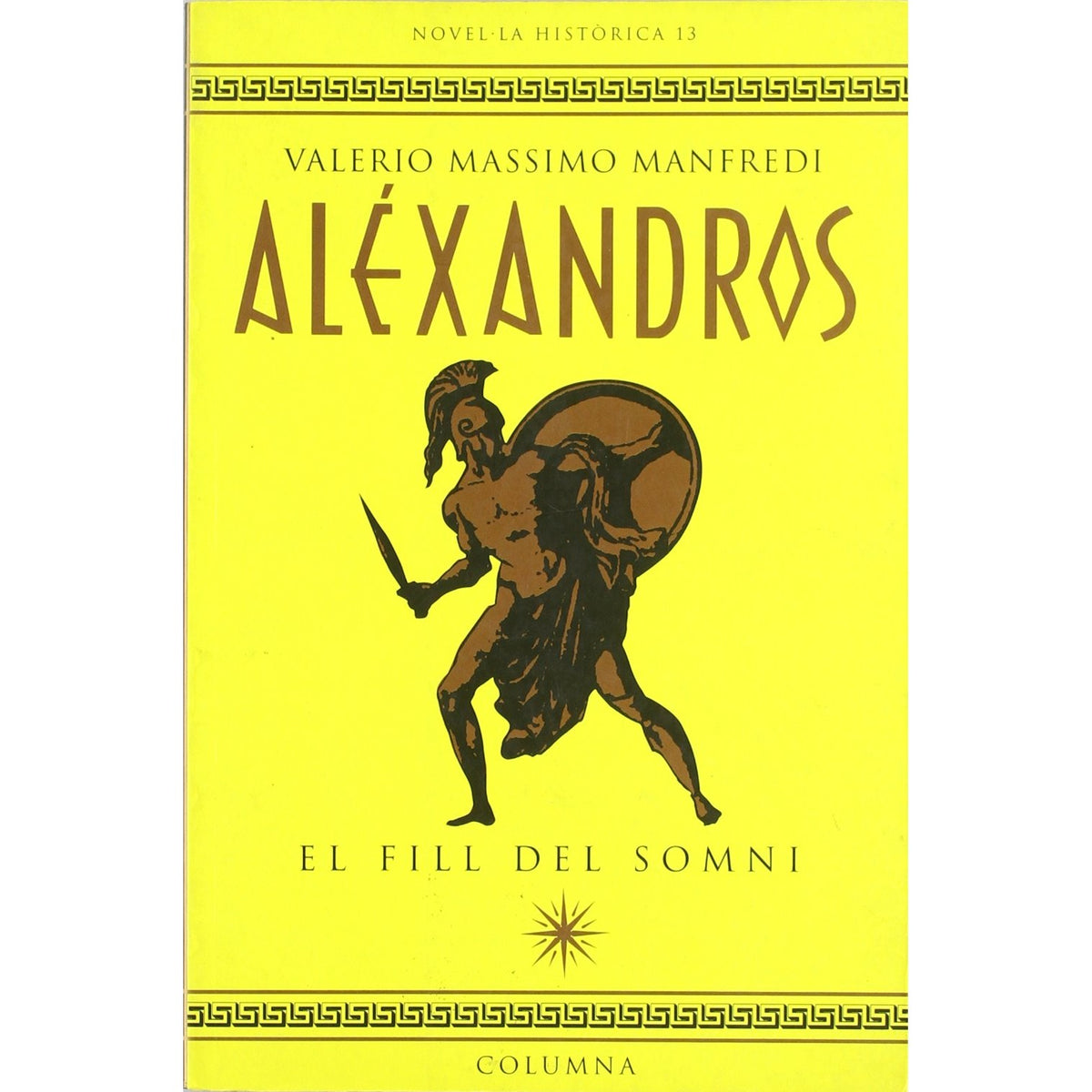 Libro - ALEXANDROS, EL FILL DEL SOMNI (1 - Massimo Manfredi, Valerio