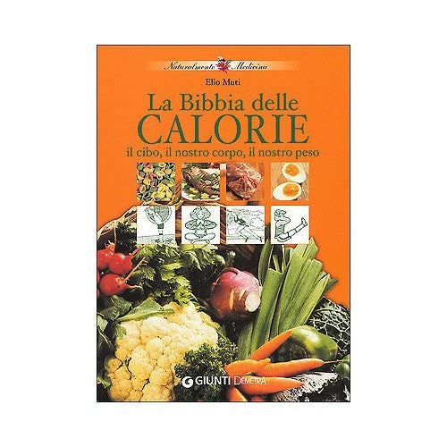 Libro - Il cibo e il nostro corpo e il cibo e il nostro - Muti, Elio