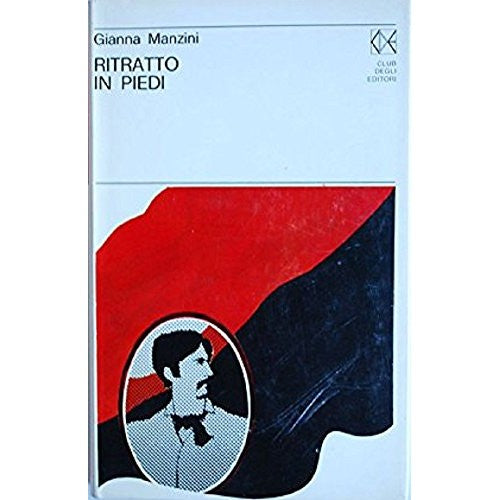 Libro - RITRATTO IN PIEDI CDE 1971 - Gianna Manzini