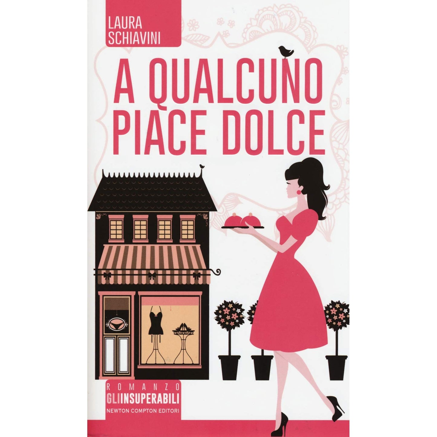 Libro - A qualcuno piace dolce - Schiavini, Laura
