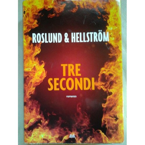 Libro - Tre secondi - Roslund, - Hellstrom