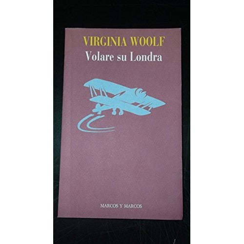 Libro - Volare su Londra - Woolf, Virginia