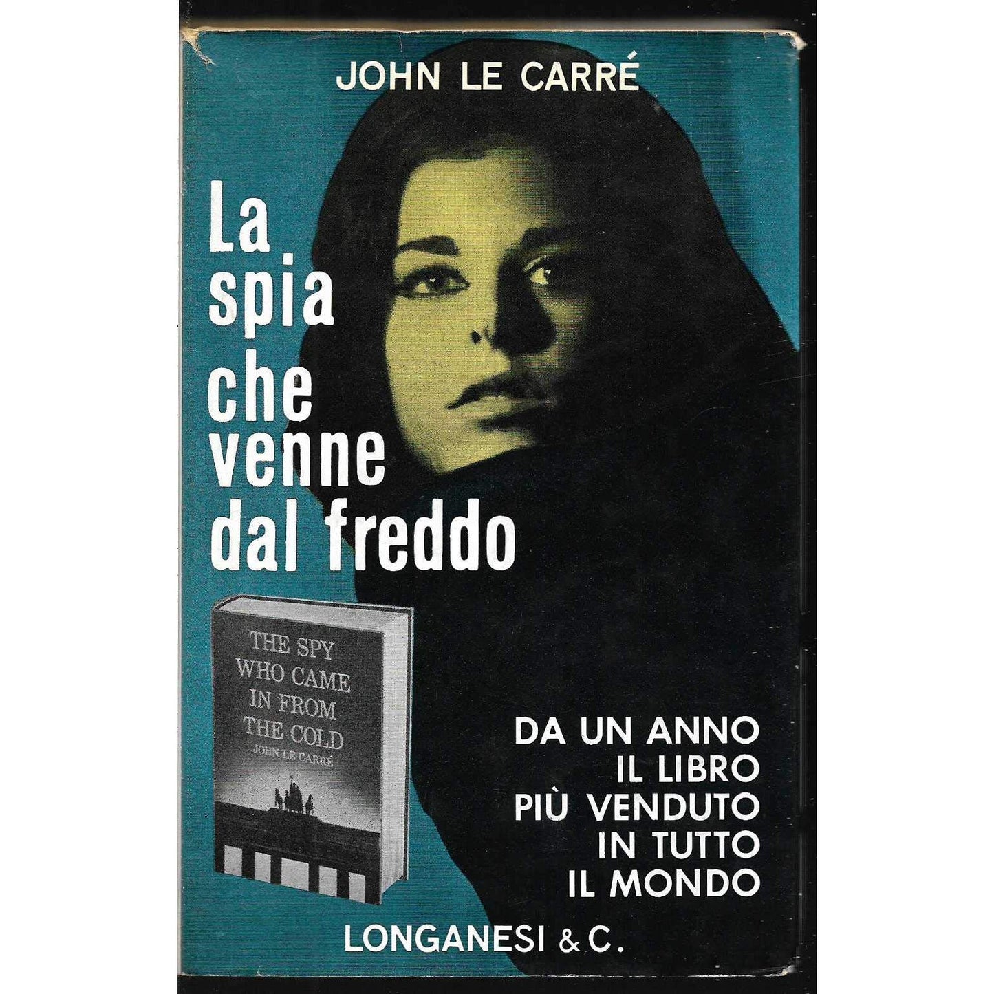 Libro - spia che venne dal freddo - Le Carre' John