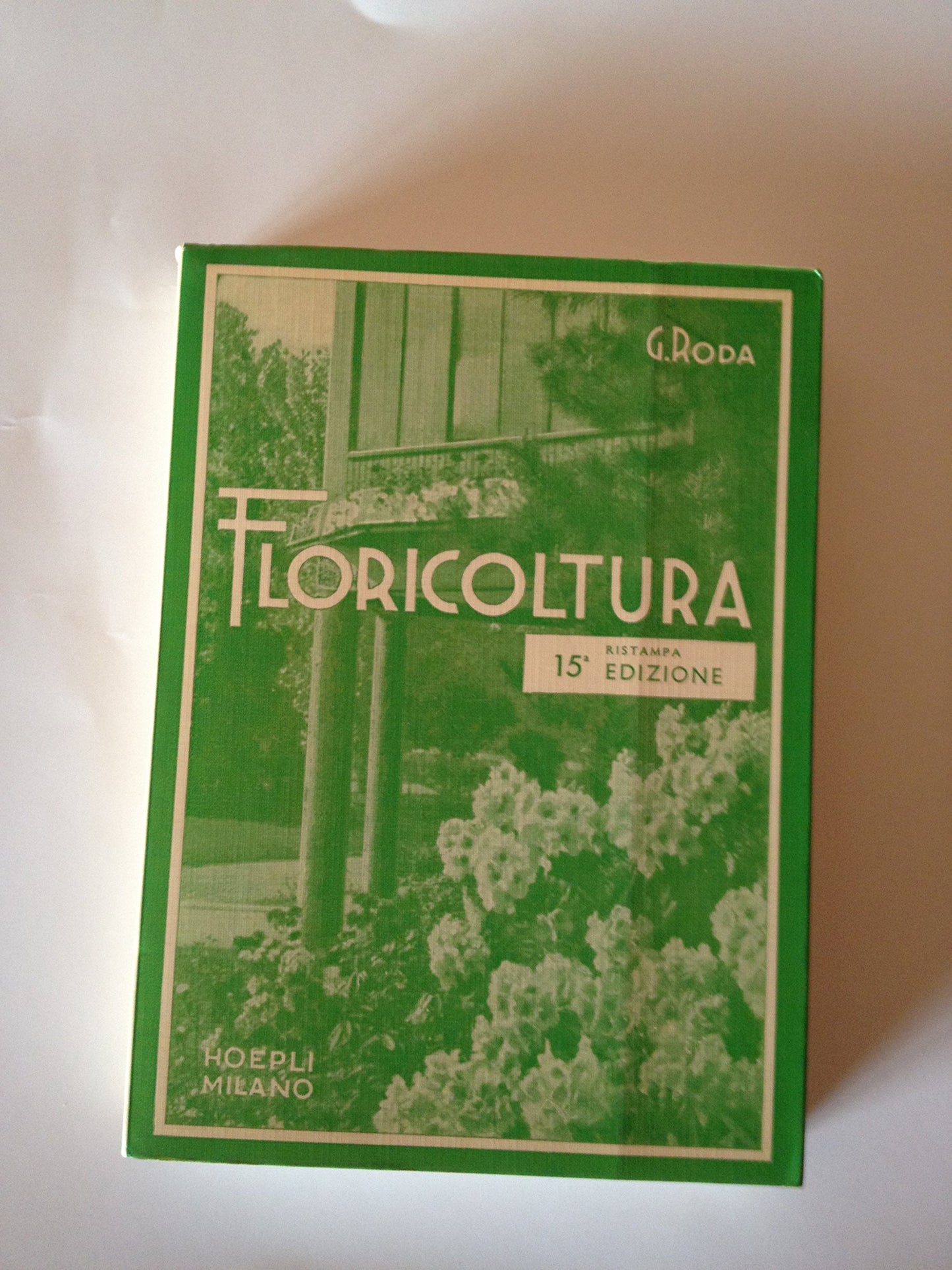 Libro - Manuale di floricoltura - Rodà, Giuseppe