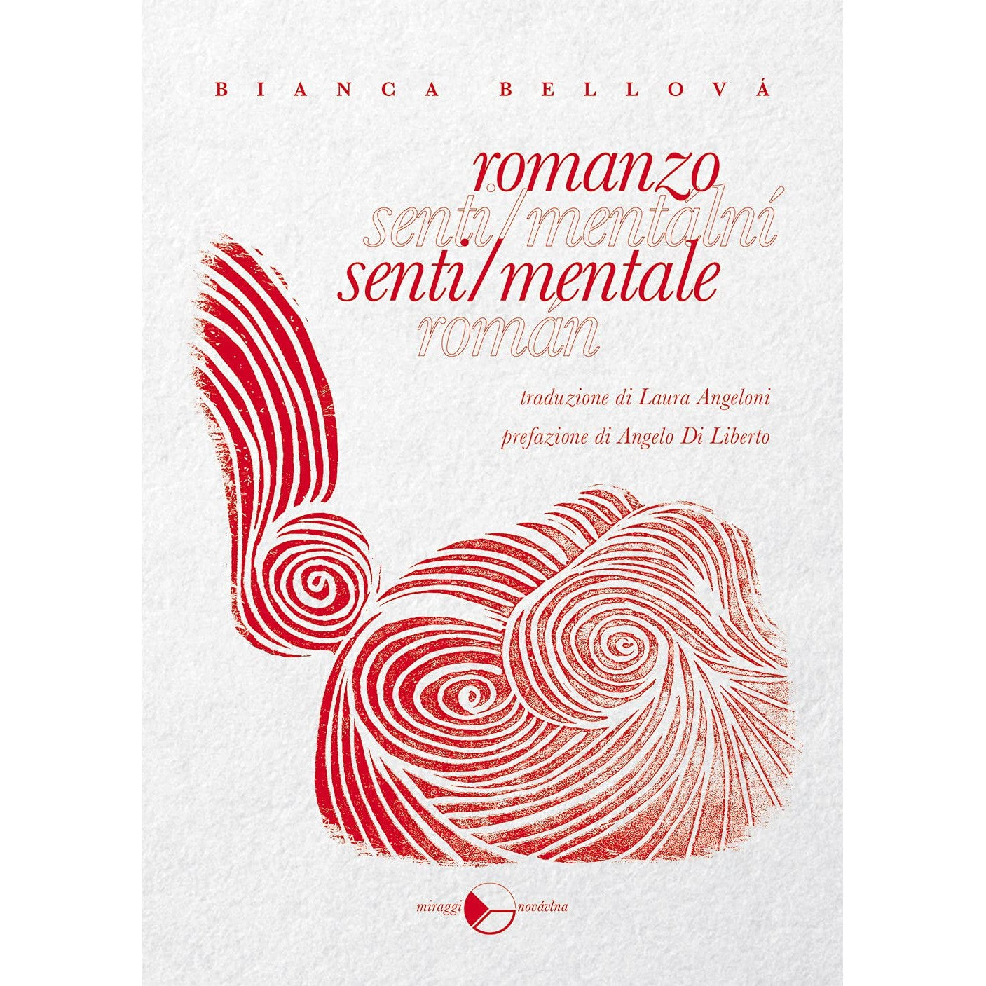 Libro - Romanzo senti/mentale - Bellová, Bianca