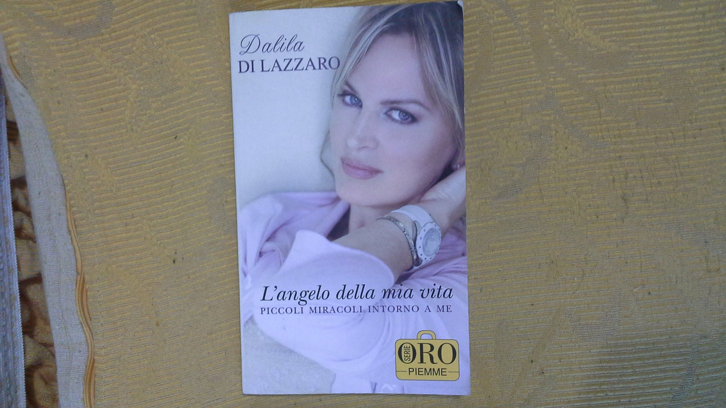 Libro - L'angelo della mia vita Piccoli miracol - Di Lazzaro, Dalila