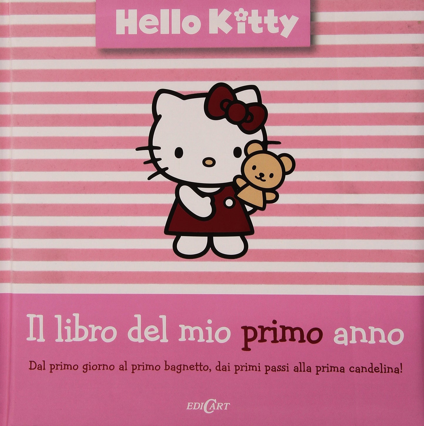 Il libro del mio primo anno. Hello Kitty. Ediz. illustrata