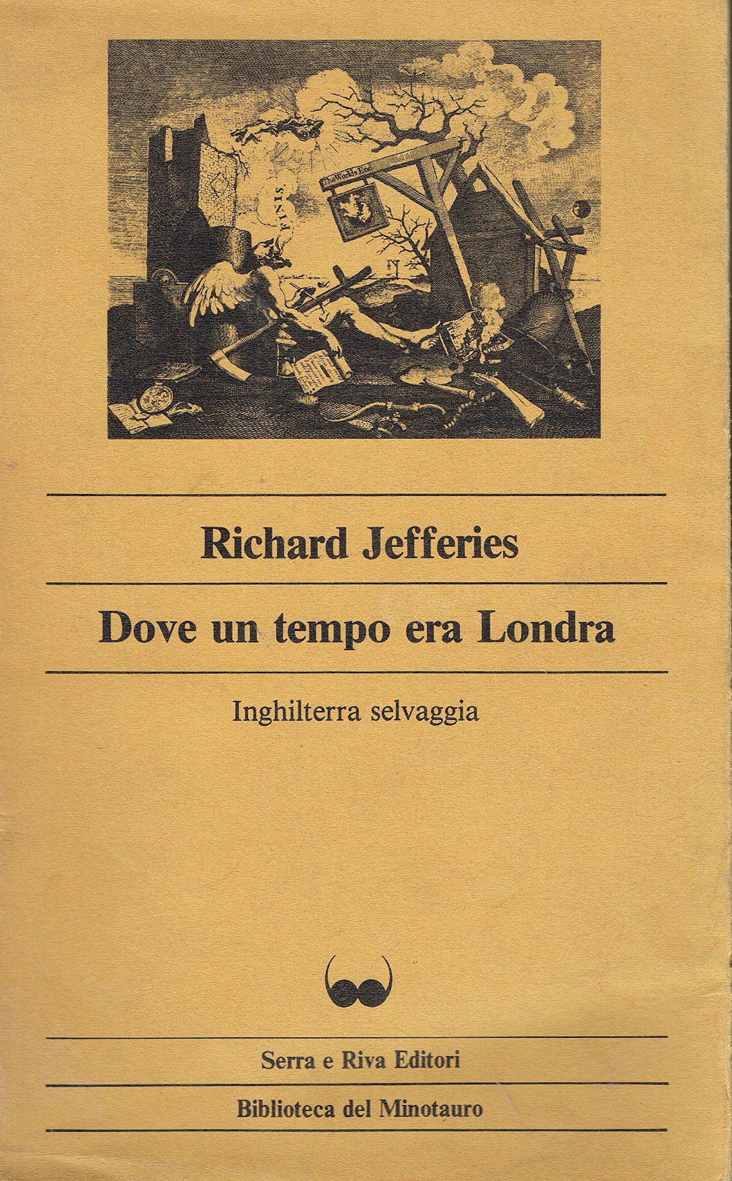 Libro - DOVE UN TEMPO ERA LONDRA - INGHILTERRA SELVAGGIA - Jefferies Richard
