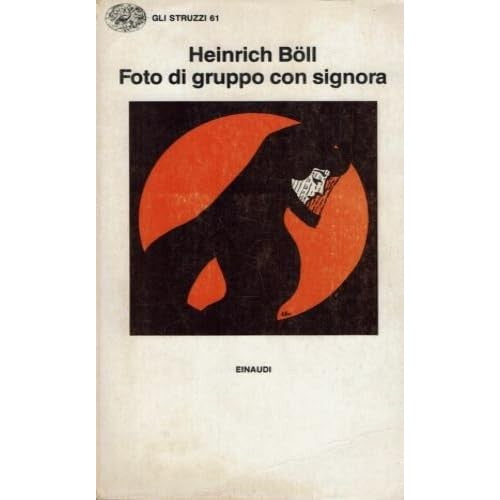 Libro - Foto di gruppo con signora - Böll, Heinrich