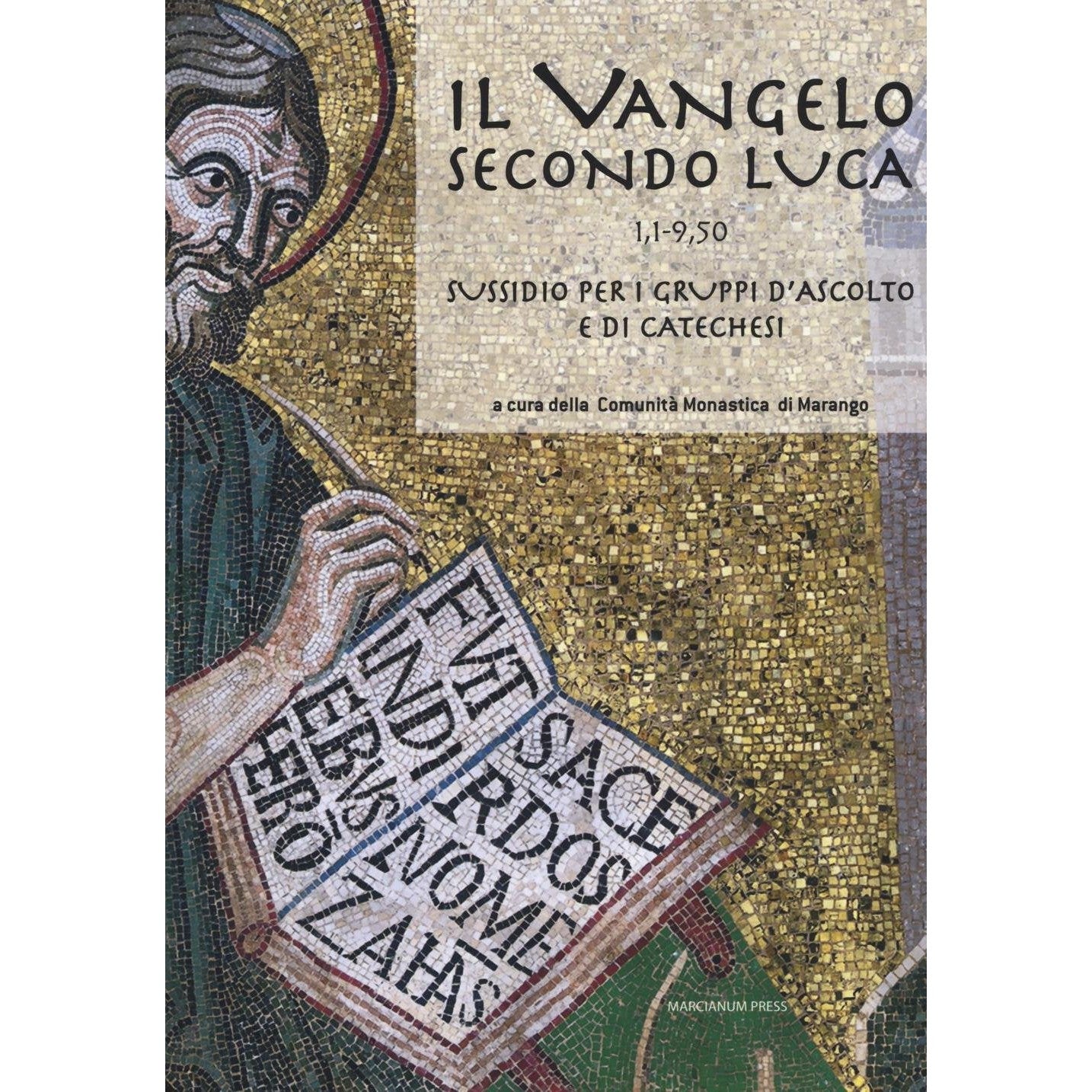 Libro - Il Vangelo secondo Luca (CC - Comunità, monastica di Marango
