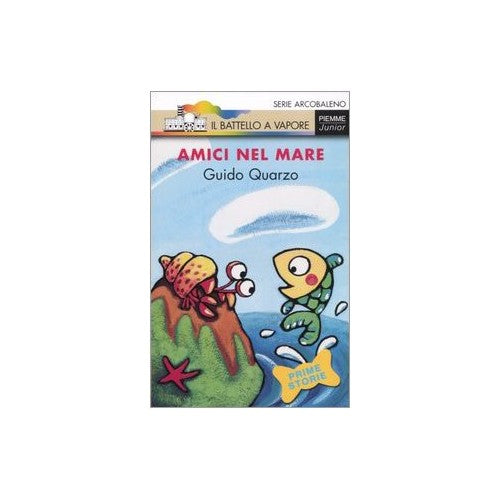 Libro - Amici nel mare Ediz illustrata - Quarzo, Guido