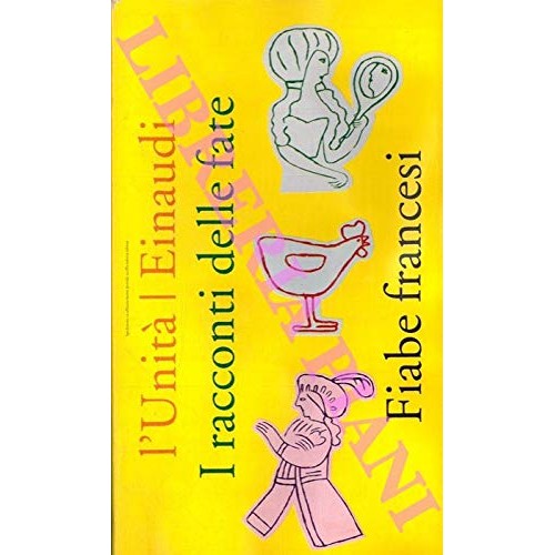 Libro - I racconti delle fate Fiabe francesi - N.A.