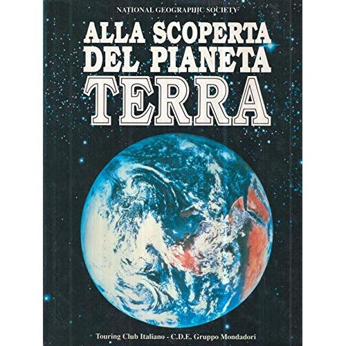 Libro - Alla scoperta del pianeta terra