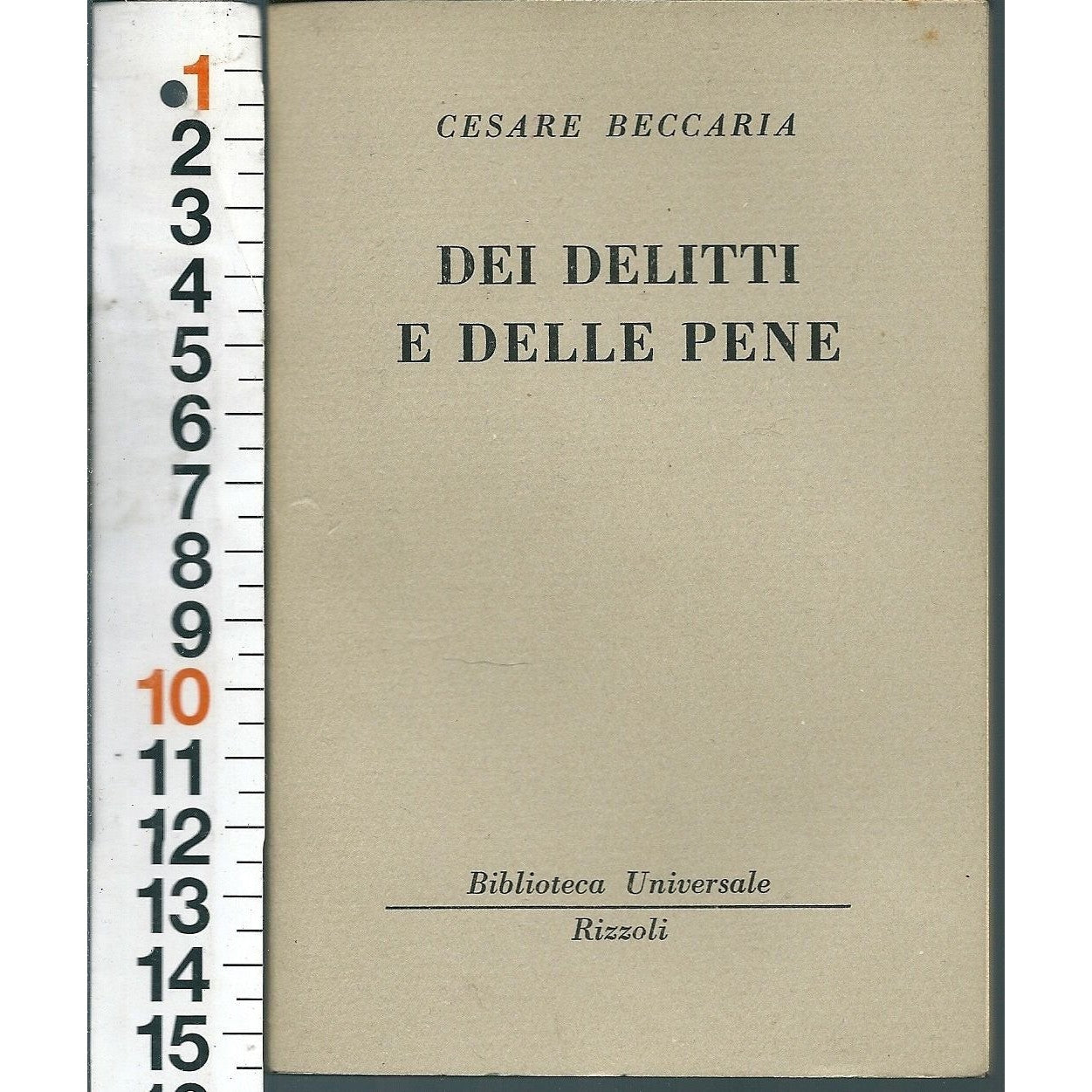 Libro - Beccaria - Dei Delitti E Delle Pene Bibl Universale Rizzoli