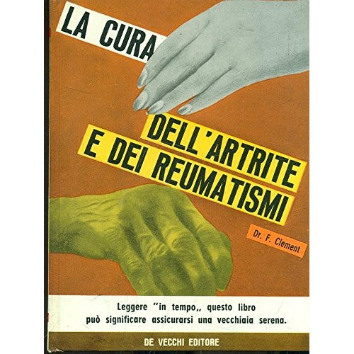 Libro - La cura dell'artrite e dei reumatismi - F. Clement