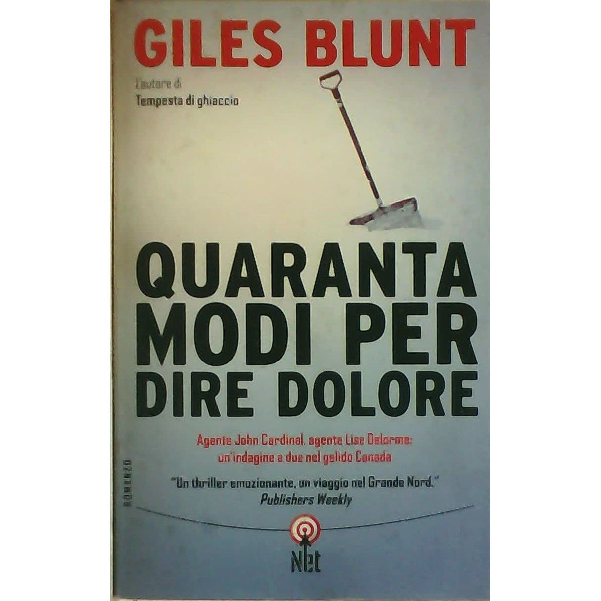 Libro - Quaranta modi per dire dolore - Blunt, Giles